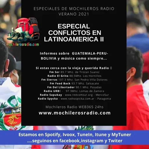 Mochileros 237 Especial Conflictos en Latinoamérica Parte II