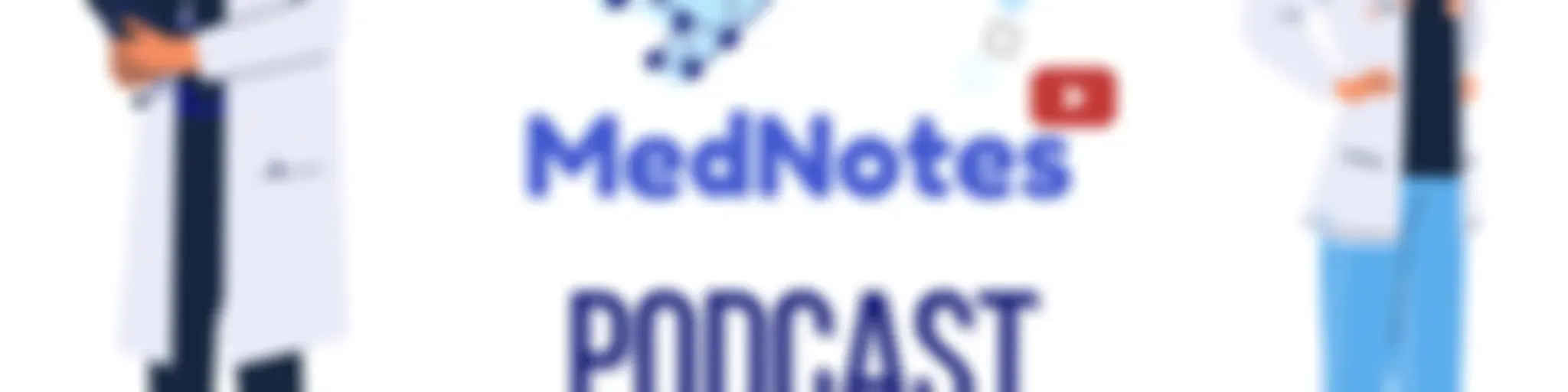 MedNotes el Podcast