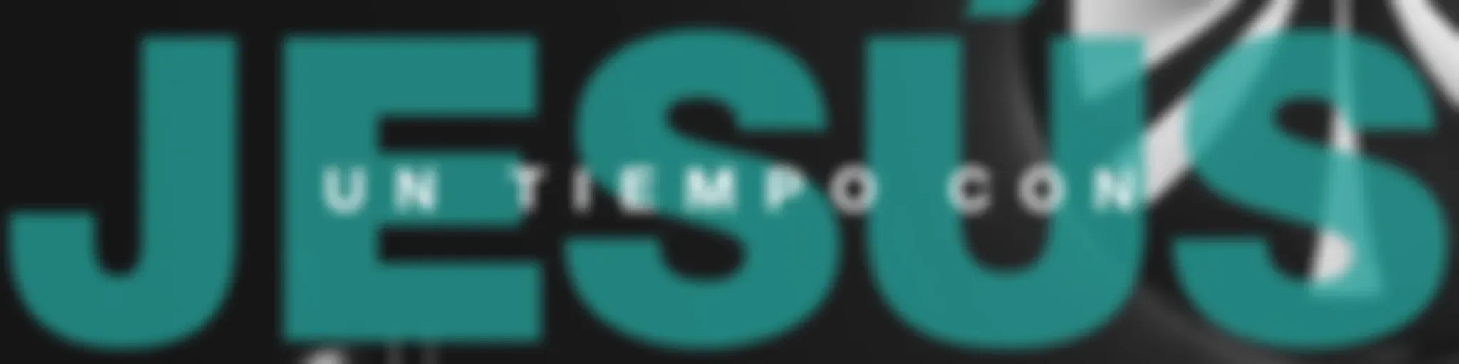 Un Tiempo con Jesús