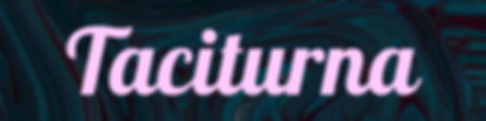 Taciturna