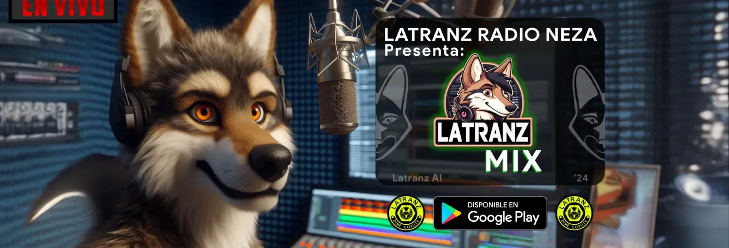 LATRANZ RADIO NEZA - FURRY