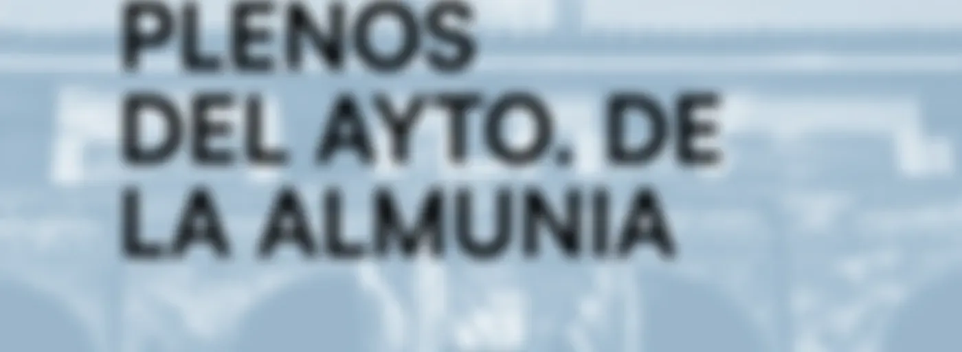 Plenos del Ayuntamiento de La Almunia de Doña Godina