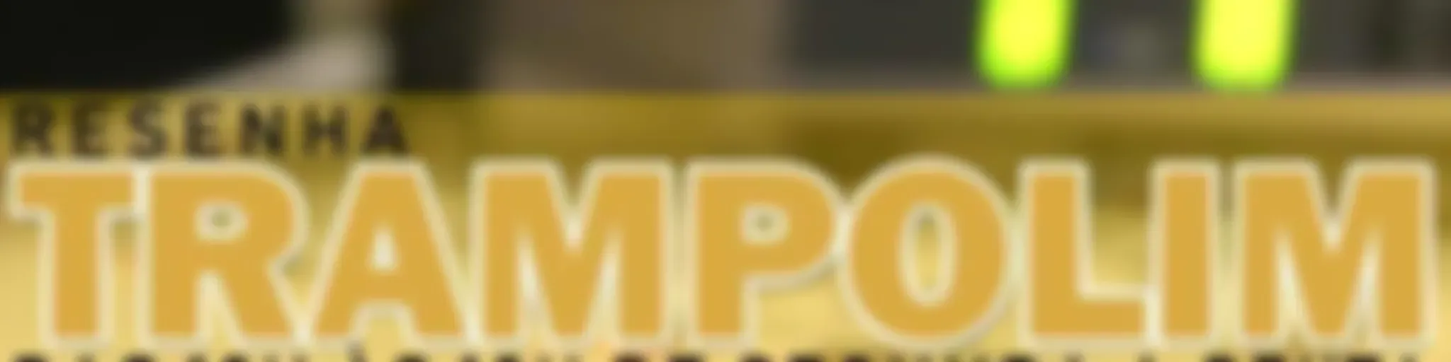 Resenha Trampolim