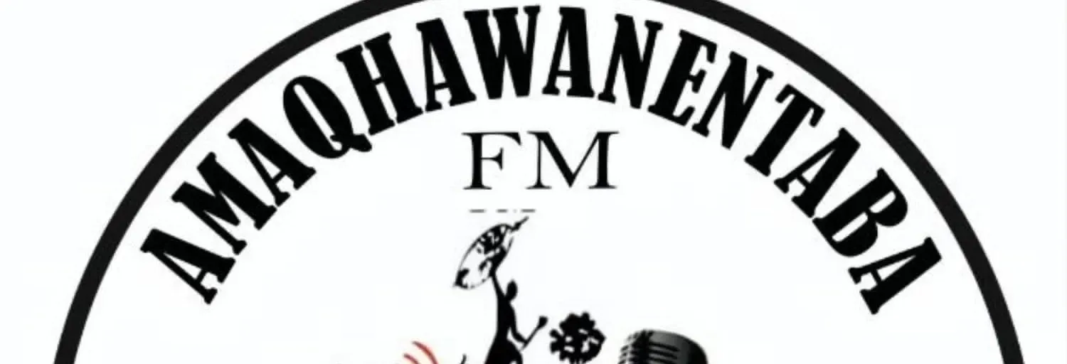 AMAQHAWANENTABA-FM