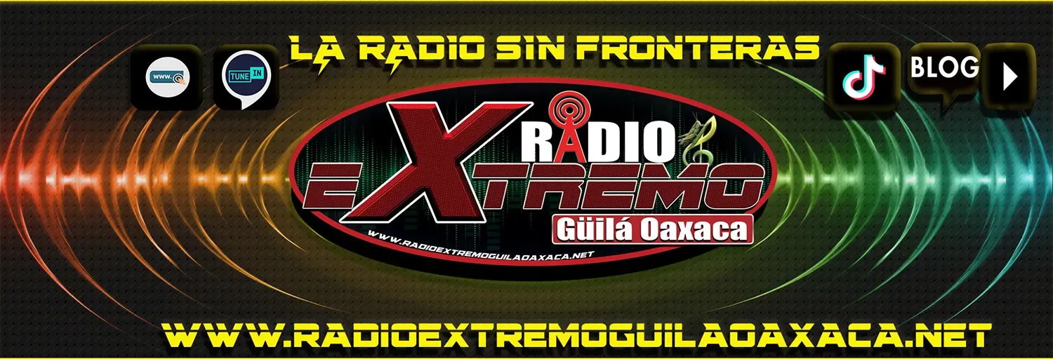 Radio Extremo Guila Oaxaca