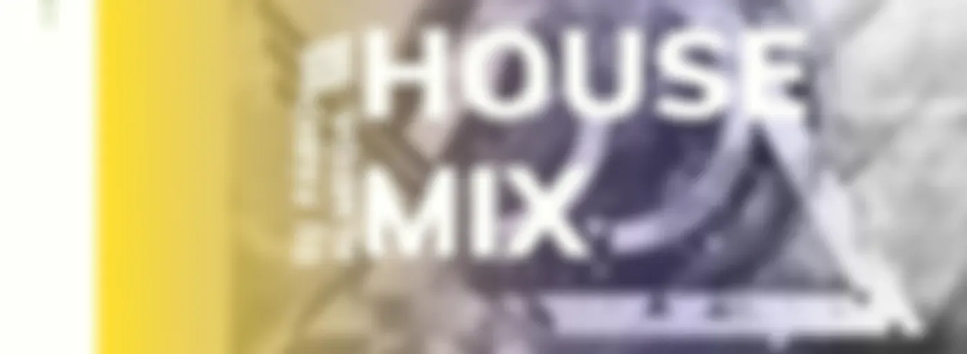 House Mix