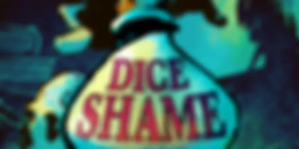 Dice Shame