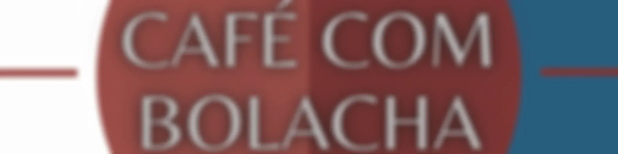 CAFÉ COM BOLACHA