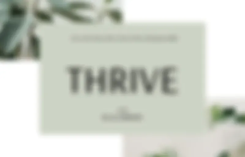 Thrive