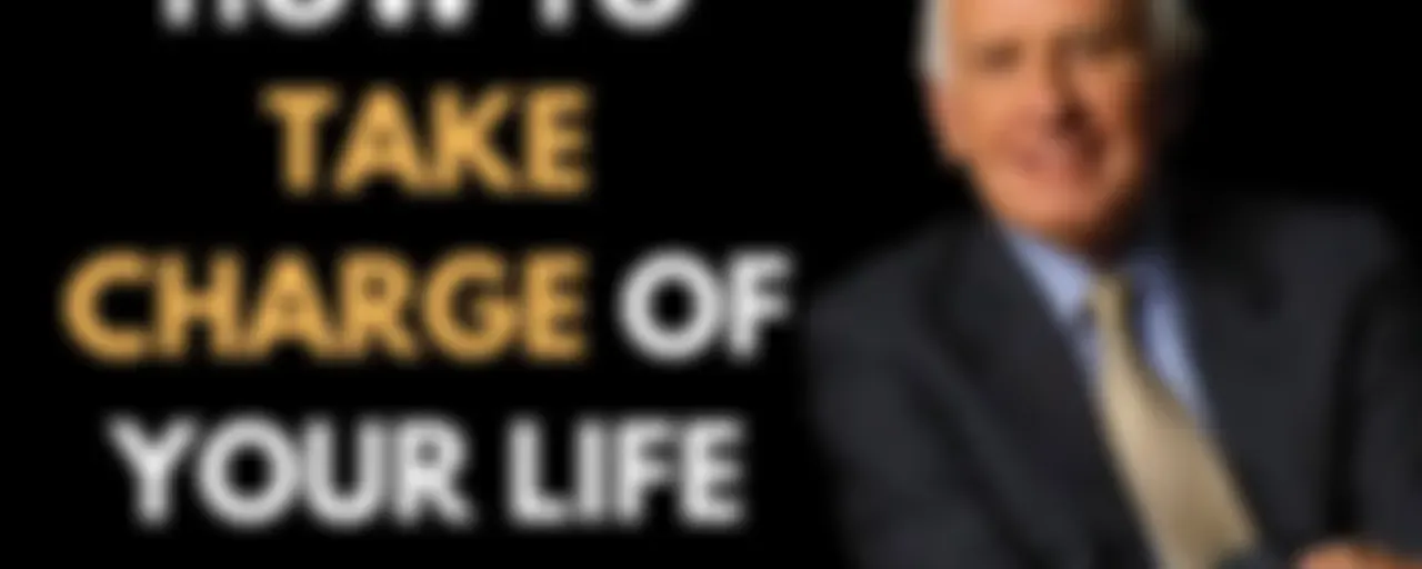 Jim Rohn - How To Take Charge