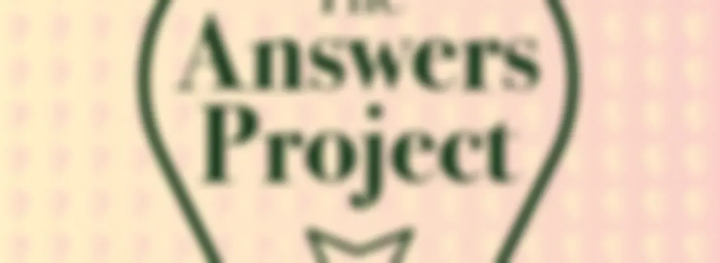 The Answers Project