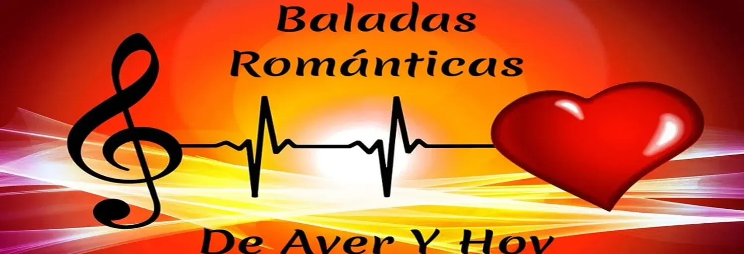 Baladas Románticas De Ayer Y Hoy