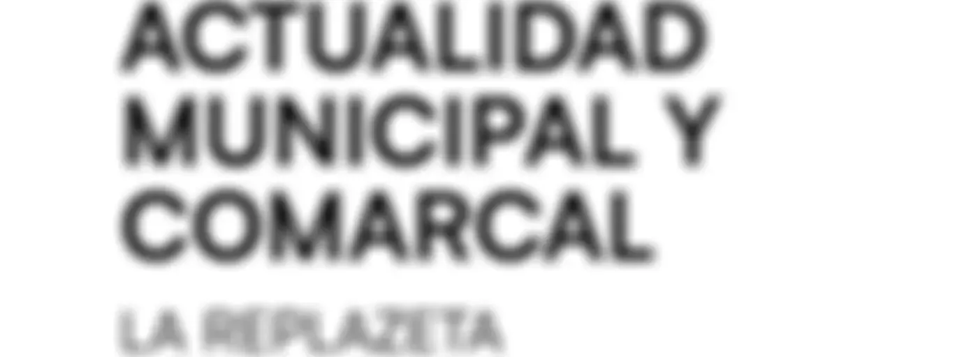 Actualidad municipal y comarcal - La Replazeta