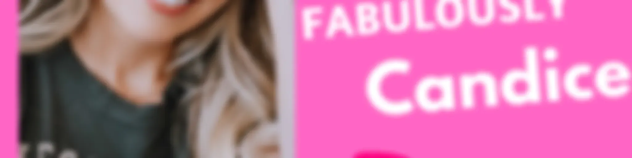 "Fabulously Candice": The Sexiest Podcast About Neurodivergence