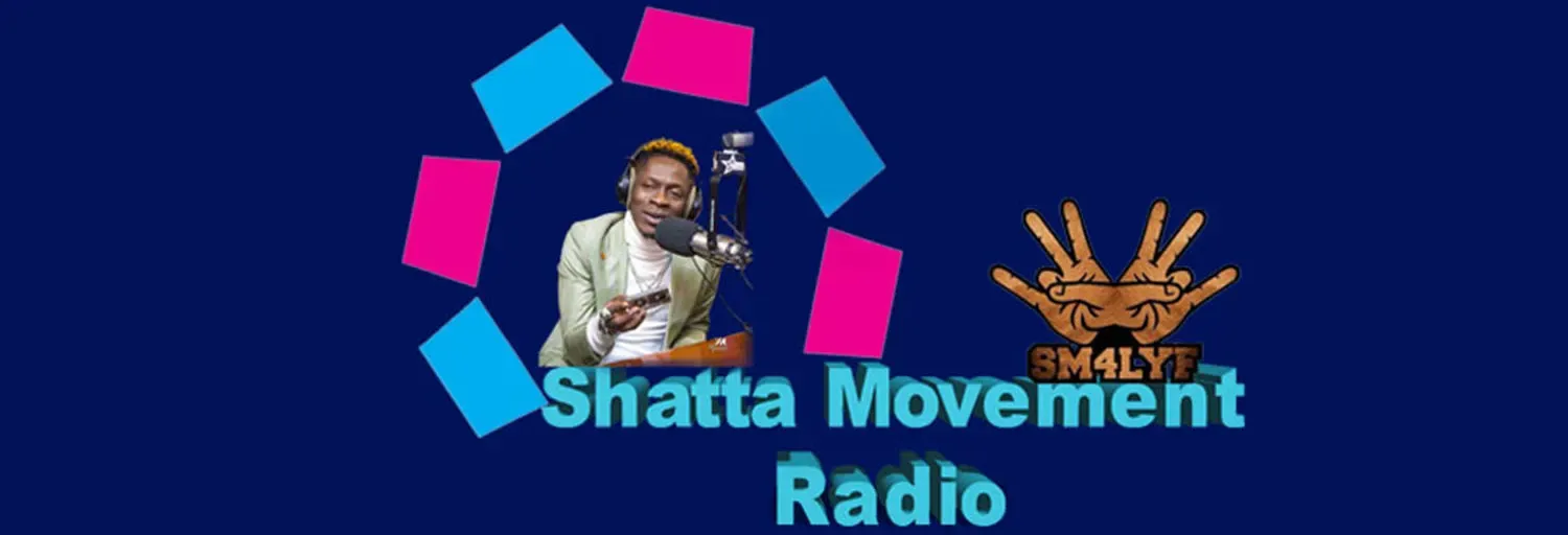 Shatta Movement Radio