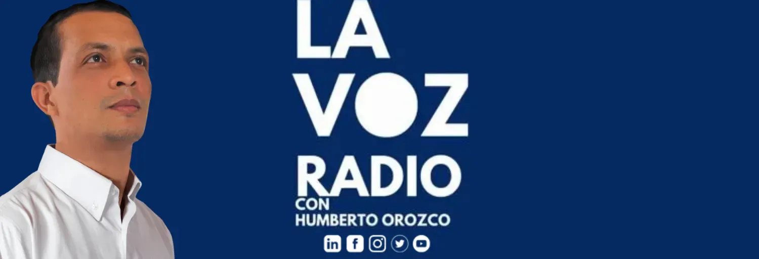 La Voz Radio con Humberto Orozco