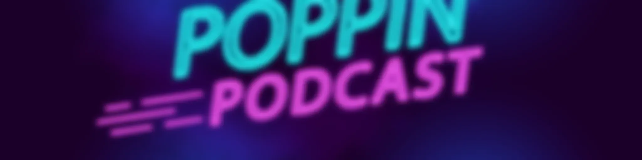 Wuss Poppin' Podcast