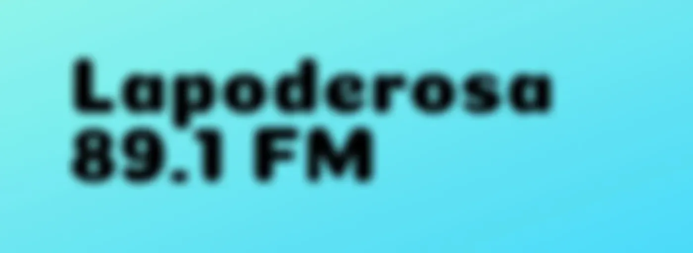 Lapoderosa89.1fm