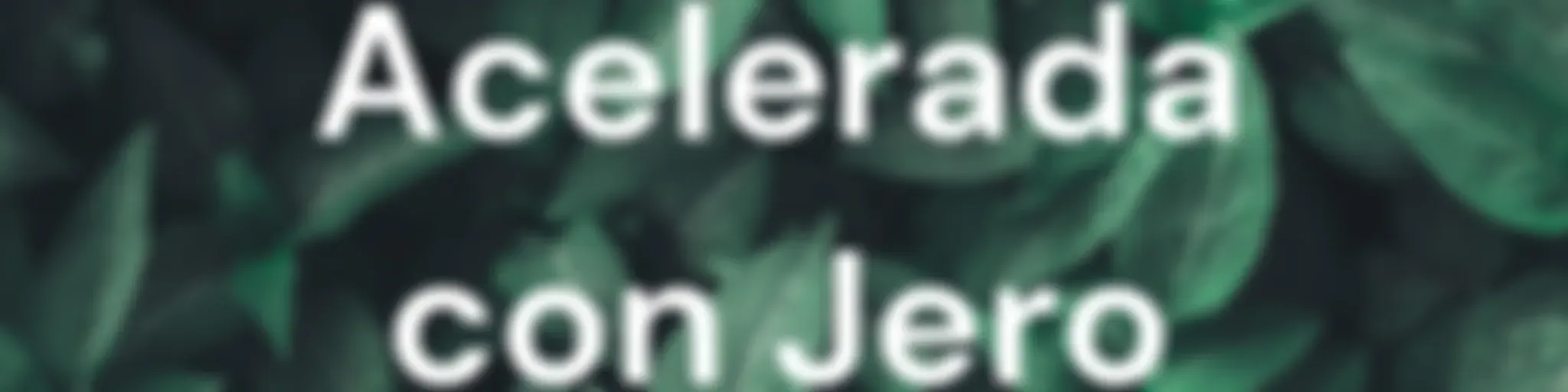 Evolución Acelerada con Jero Krohnengold