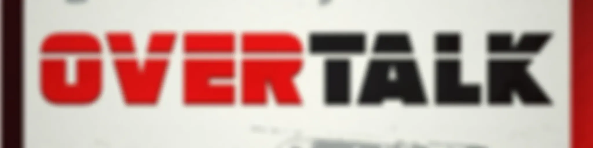 Overtalk