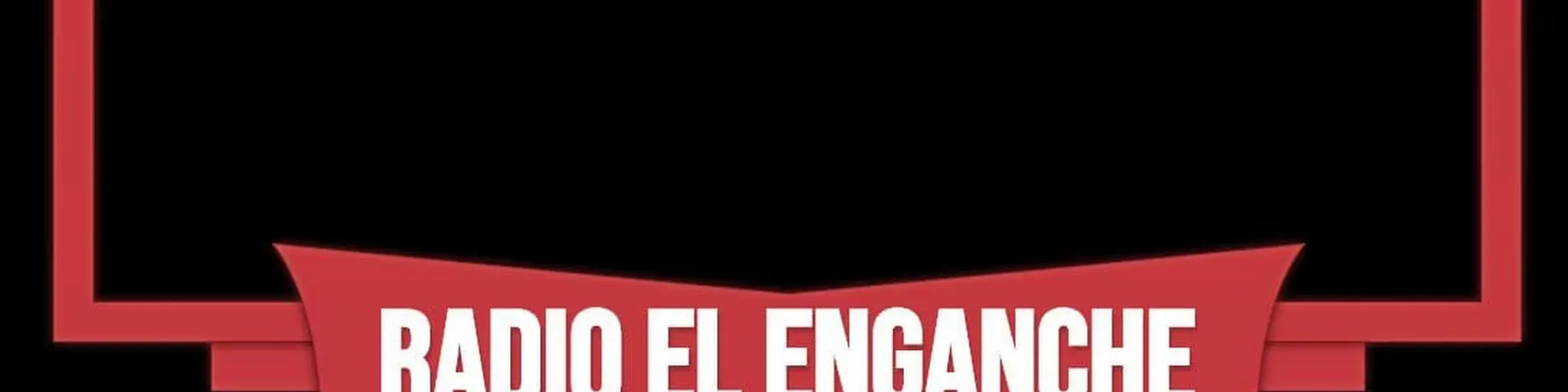 Radio El Enganche