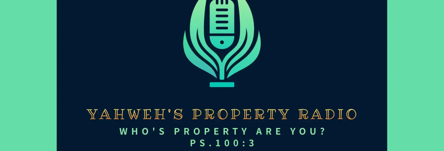 Yahwehs Property Radio