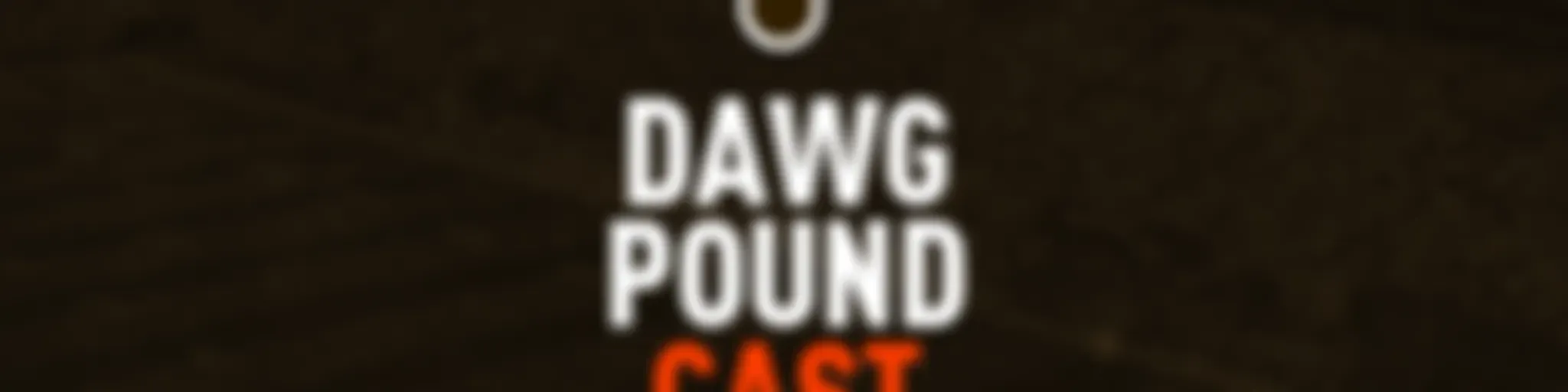 Dawg Pound BR Podcast