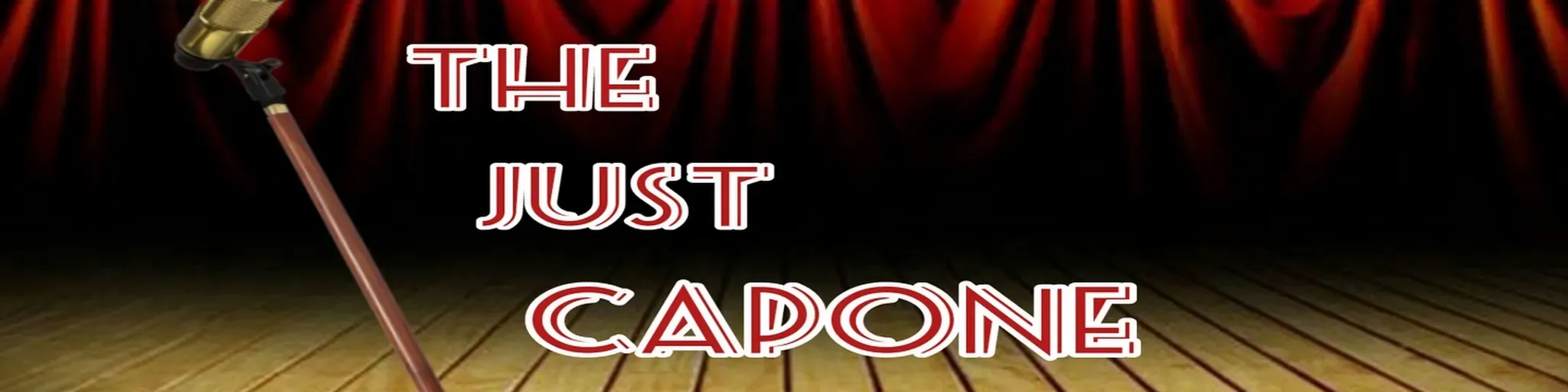 The Just Capone Show