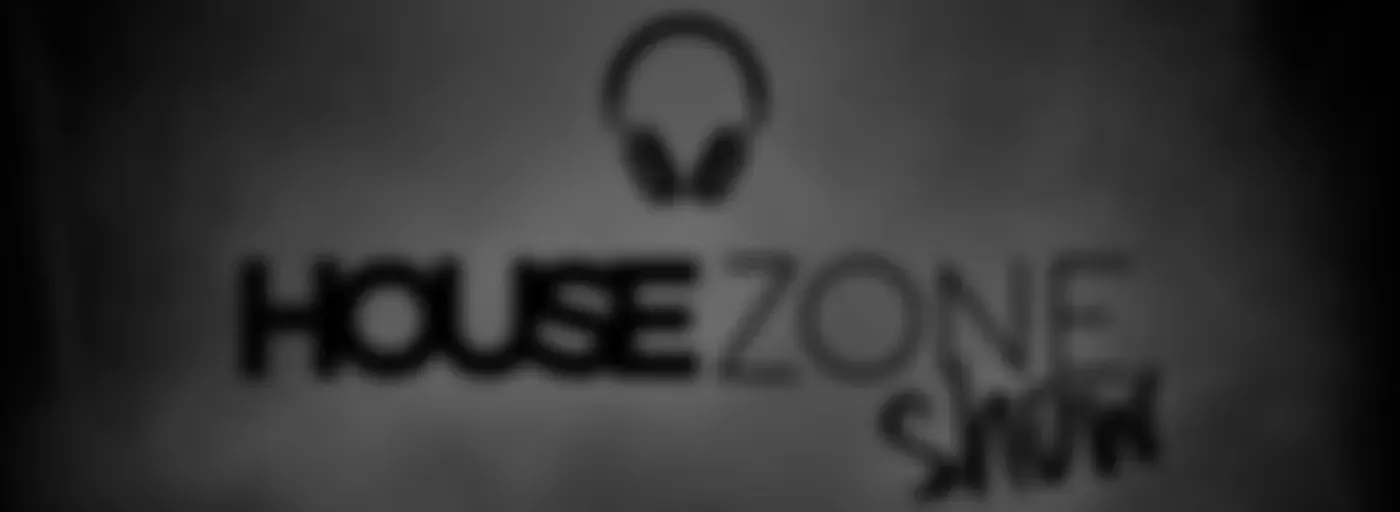 House Zone Show