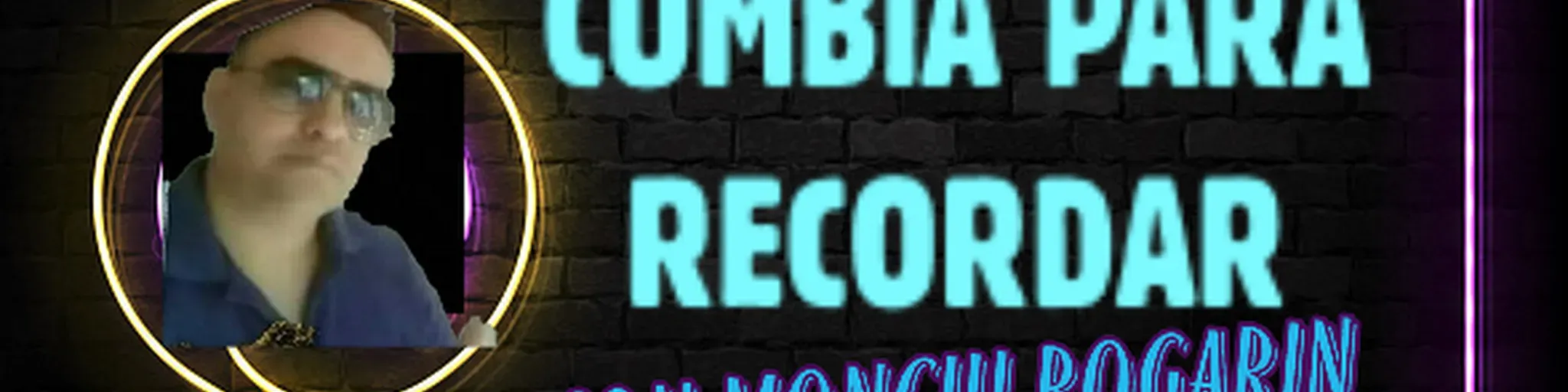 Cumbia Para Recordar con Monchi Bogarin