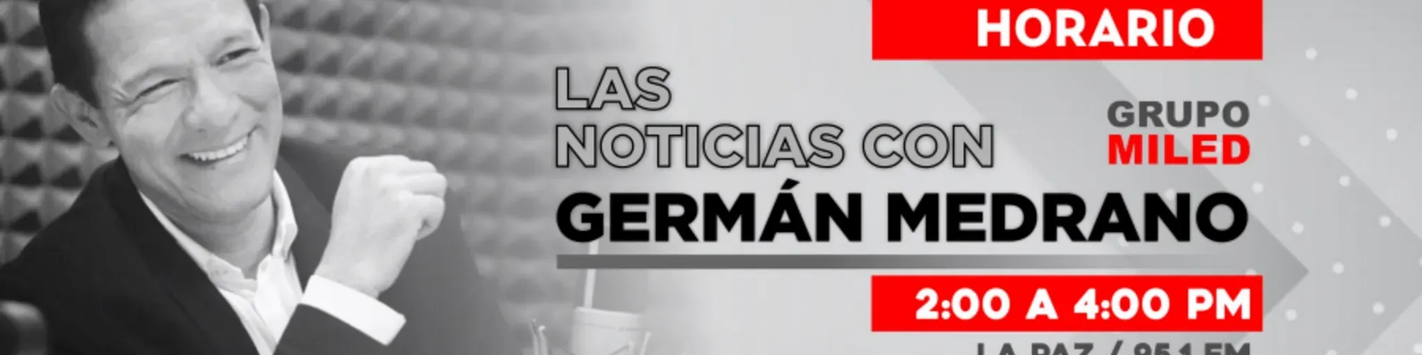 Las Noticias con Germán Medrano Grupo MILED