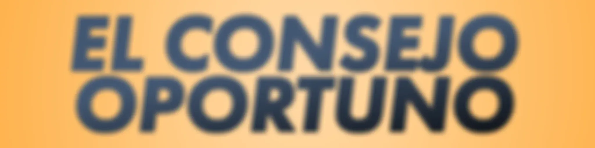 El Consejo Oportuno