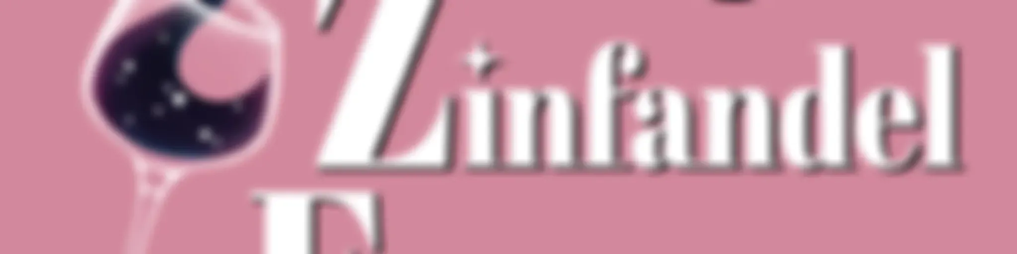 Zinfandel Existencial