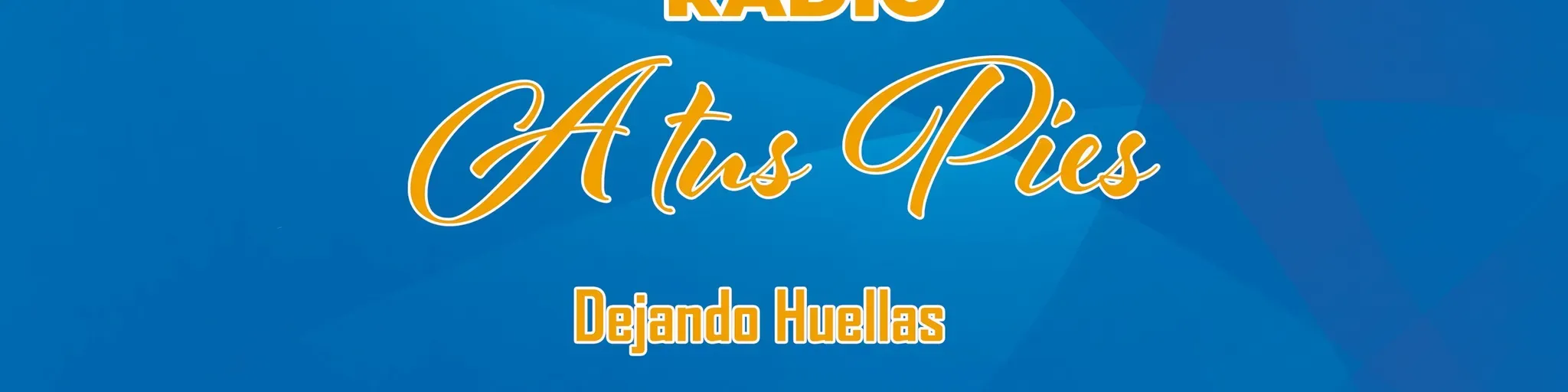 A Tus Pies Radio