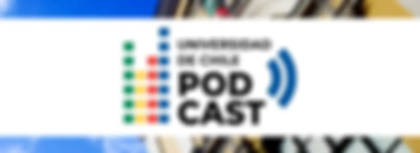 Universidad de Chile Podcast