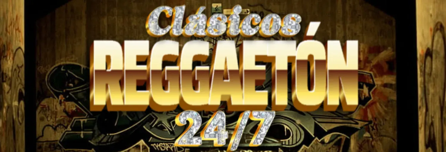 CLASICOS REGGAETON 24_7