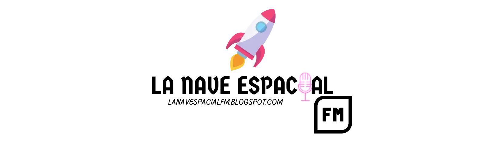 La Nave Espacial FM