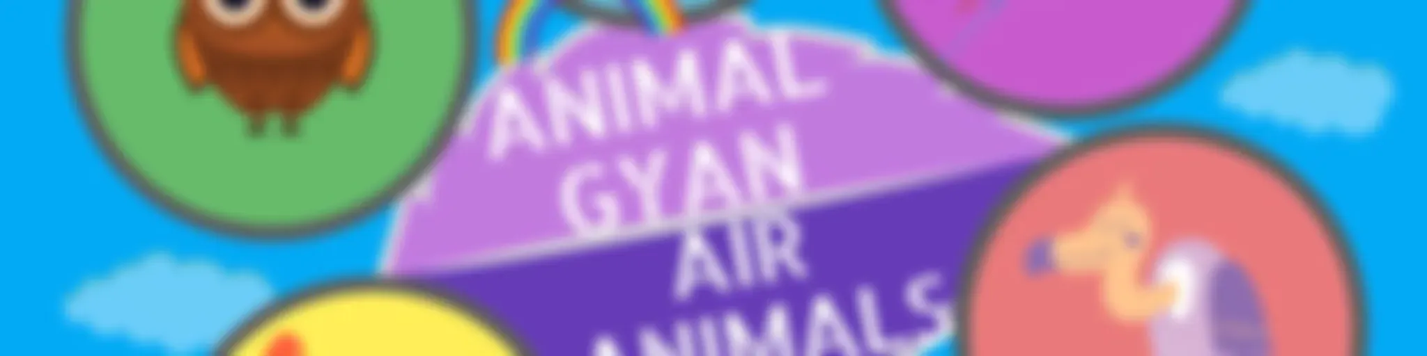 Animal Gyan - Air Animals