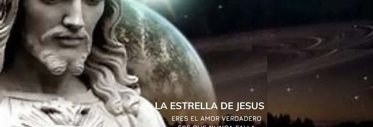 LA ESTRELLA DE JESUS