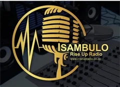 Isambulo Rise Up Radio