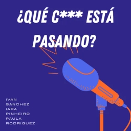 “¿Qué c*** está pasando?”