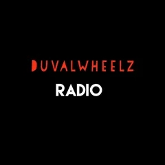 Duvalwheelz Radio