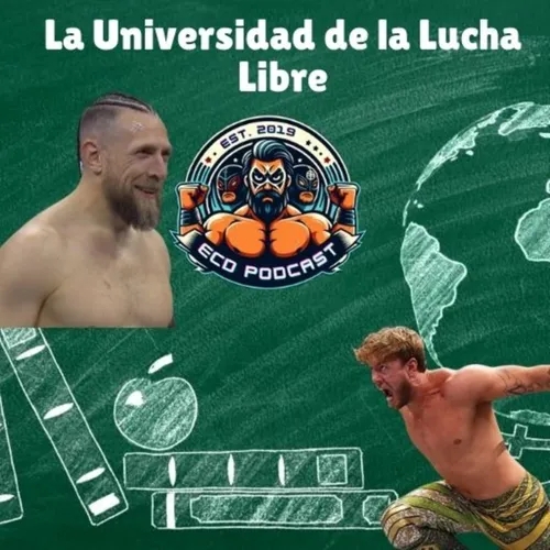 La Universidad de la Lucha Libre