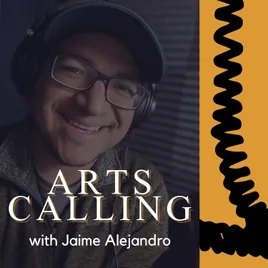 Arts Calling Podcast