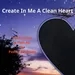 Create In Me A Clean Heart