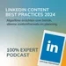 LinkedIn content best practices 2024