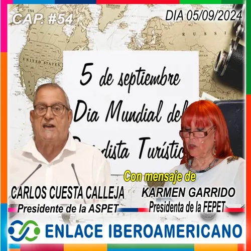 Cap.#54.Periodismo de Turismo en Iberoamérica: una labor de gran proyección en el  sector.