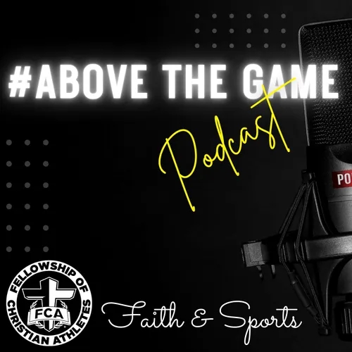 #ABOVE THE GAME Podcast