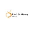 Rich In Mercy Radio