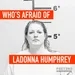 1803: Who's Afraid of LaDonna Humphrey part 3